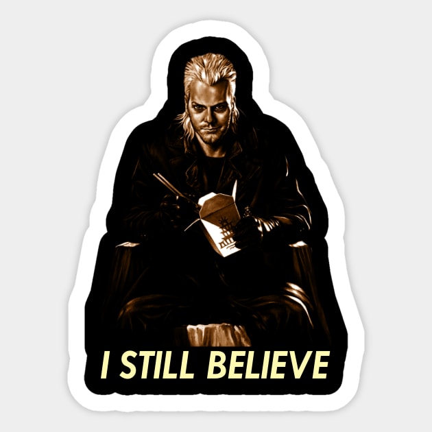 I STILL BELIEVE Sticker by TamaJonson